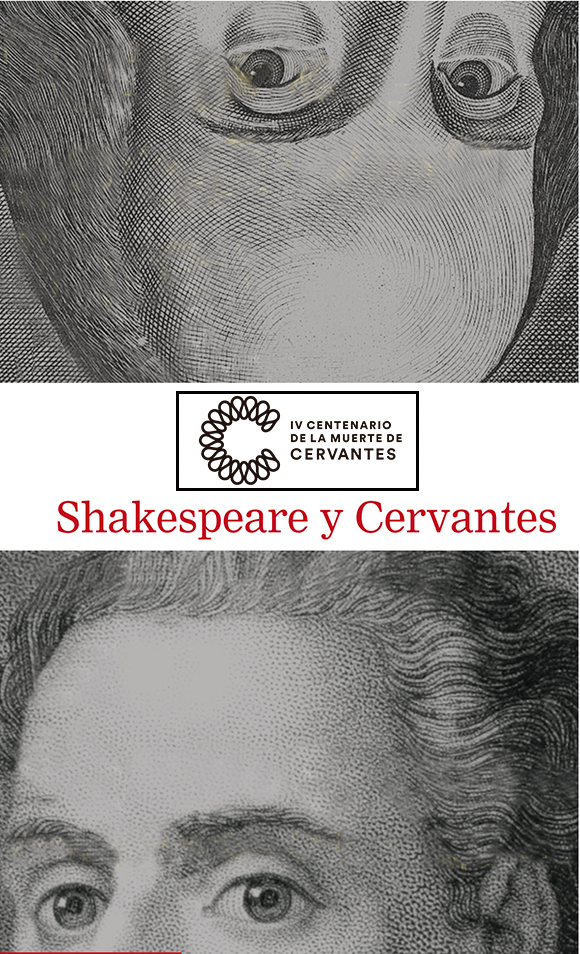 Cervantes y Shakespeare. 'Lunáticos, amantes y poetas...'